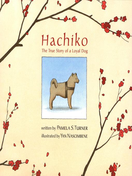 Hachiko the true story of a loyal dog